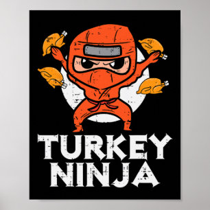 Erntedank Ninja Turkey Funny Fall Boys Kinder Tod  Poster