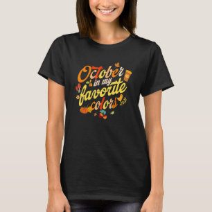 Erntedank Oktober ist mein Lieblingsfarbenfall T-Shirt