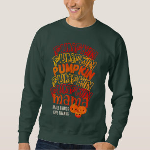 Erntedank PUMPKIN MAMA individuell anpassbar Sweatshirt