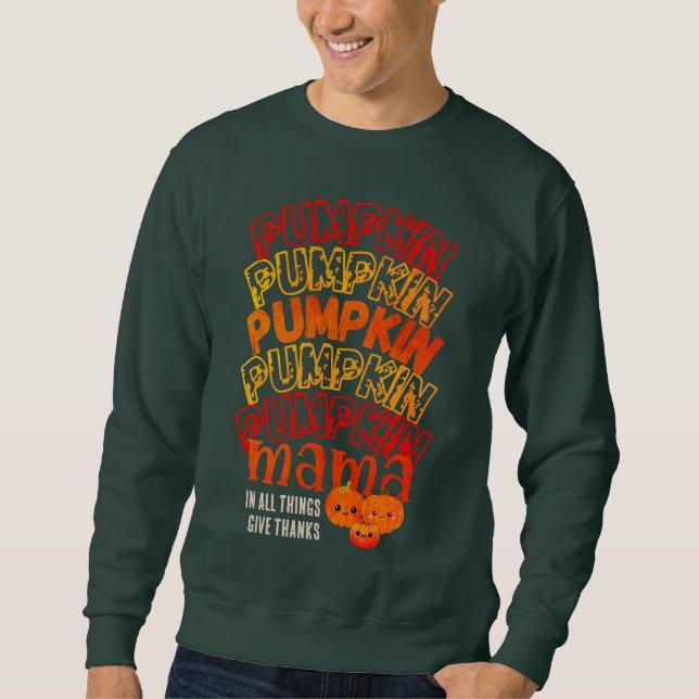 Erntedank PUMPKIN MAMA individuell anpassbar Sweatshirt (Vorderseite)