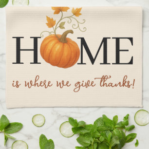 Erntedank Pumpkin Zuhause ist der Ort, an dem wir  Geschirrtuch