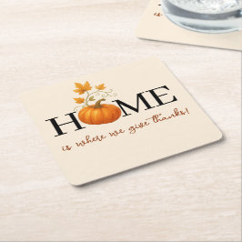 Erntedank Pumpkin Zuhause ist der Ort, an dem wir  Rechteckiger Pappuntersetzer