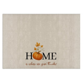 Erntedank Pumpkin Zuhause ist der Ort, an dem wir  Schneidebrett