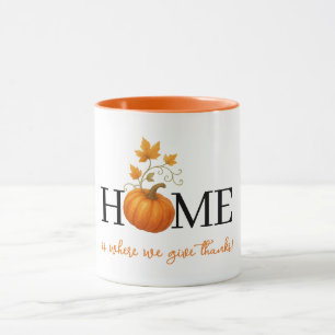 Erntedank Pumpkin Zuhause ist der Ort, an dem wir Tasse