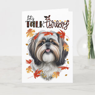 Erntedank Shih Tzu Dog Sprechen wir mit der Türkei Feiertagskarte