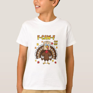 Erntedank Türkei Cawing F-Caw-F T-Shirt