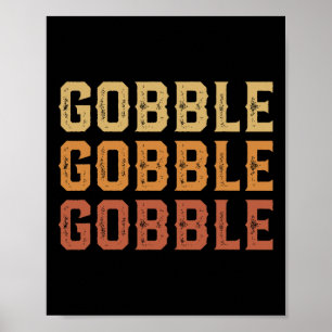 Erntedank Türkei Fun Gobble Gobble Gobble Men B Poster