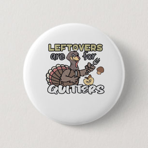 Erntedank Türkei Leftovers sind für Quittung Button
