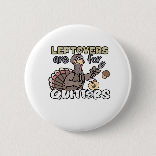 Erntedank Türkei Leftovers sind für Quittung Button (Vorderseite)