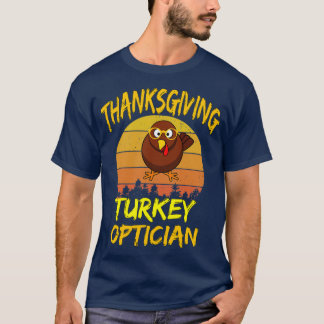 Erntedank Türkei Optiker 1 T-Shirt