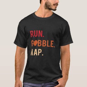 Erntedank Türkei trot Gobble Nickerchen 5k Familie T-Shirt