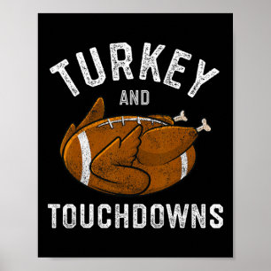 Erntedank Türkei und Touchdowns Fußball Männer Bo Poster