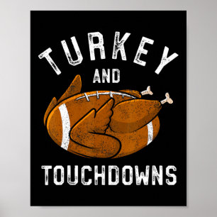 Erntedank Türkei und Touchdowns Fußball Männer Ki Poster