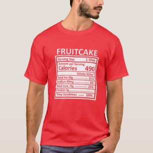 Erntedank Weihnachten Funny Fruitcake Nutrition F T-Shirt