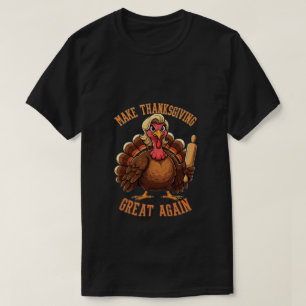 ERNTEDANK WIEDER GROSS MACHEN - Trump Türkei Funny T-Shirt