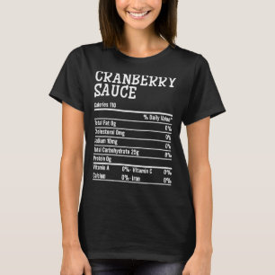 Erntedank Xmas Food Facts Cranberry Sauce Nutri T-Shirt