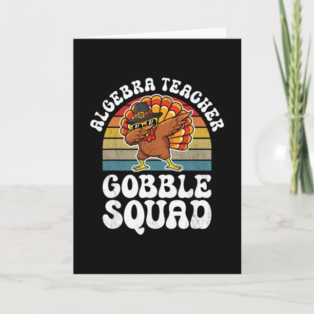 Erntedankfest Algebra Lehrer Gobble Squad Truthahn Karte (Vorderseite)