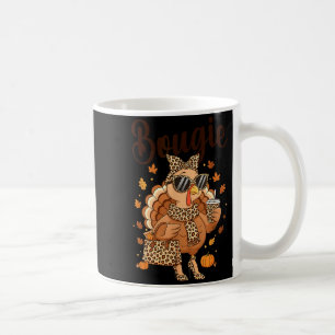 Erntedankfest Bougie Truthahn Lustiges Boujee Frau Kaffeetasse