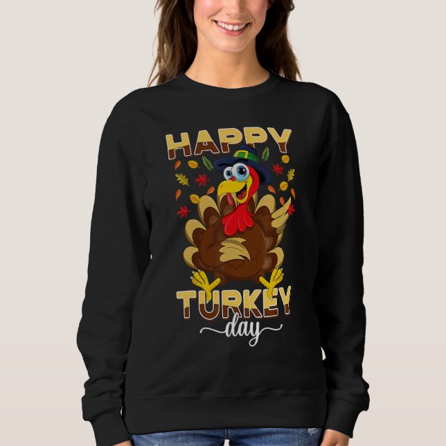 Erntedankfest Geschenk Froher Truthahn Tag Sweatshirt (Vorderseite)