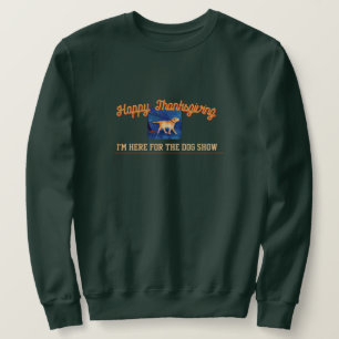 Erntedankfest-Hundehumor-Show Sweatshirt