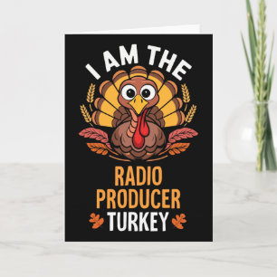 Erntedankfest Ich bin der Radioproduzent Truthahn Karte