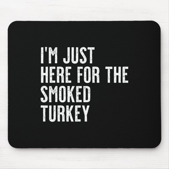 Erntedankfest Truthahn Hintern Vibes Nur! Lustiges Mousepad (Vorne)