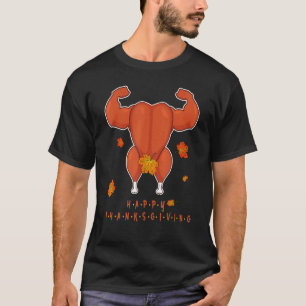 Erntedankfest Truthahn Hühnchen Für Freunde Fitnes T-Shirt