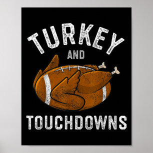 Erntedankfest Truthahn und Touchdowns Football Män Poster