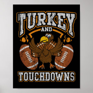 Erntedankfest Truthahn und Touchdowns Football Män Poster