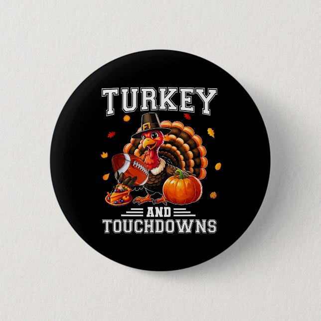 Erntedankfest Truthahn und Touchdowns Footbyll Män Button (Vorderseite)