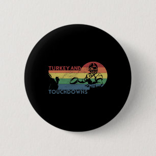 Erntedankfest Vintage Retro Truthahn und Touchdown Button