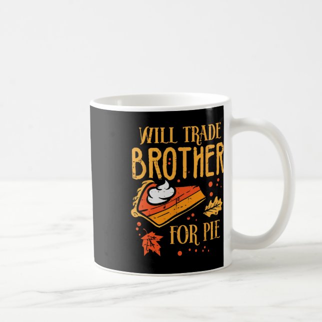 Erntedankfest wird Bruder für Pie Fall Famil tausc Kaffeetasse (Rechts)