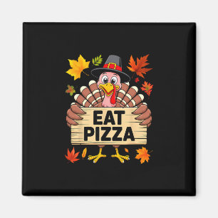Erntedanktag Truthahn isst Pizza stattdessen Schil Magnet