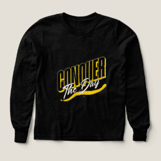 Erobern Sie den Motivierend T - Shirt des Tages