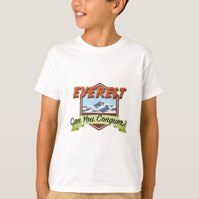 Erobern Sie Everest T-Shirt (Vorderseite)