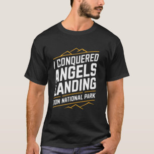 Eroberte Angels Landing Zion National Park Abenteu T-Shirt