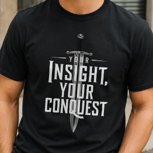 Eroberung & Einsicht Kühne Inspiration T-Shirt