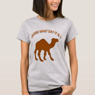 Errat den Tag? Buckeltag Kamel T-Shirt