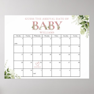 Errate den Ankunftstermin Greenery Pink Baby Showe Poster