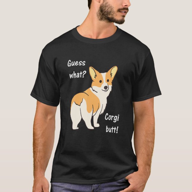 Errate Was Corgi Hintern   Hund Design T-Shirt (Vorderseite)