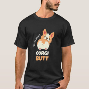 Errate Was Corgi Hintern Ich Corgi Hund Ich Welsh T-Shirt