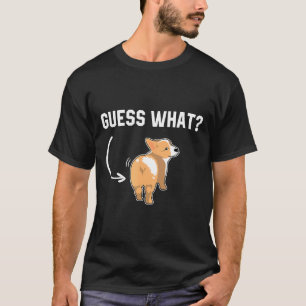 Errate Was Corgi Hintern T Für Hund T-Shirt