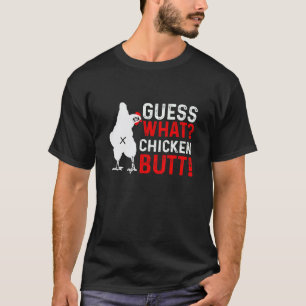 Errate was Hühner Hintern Weiße Kleidung Zitat T-Shirt