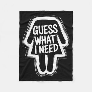 Errate was ich brauche lustige sarkastische Frauen Fleecedecke