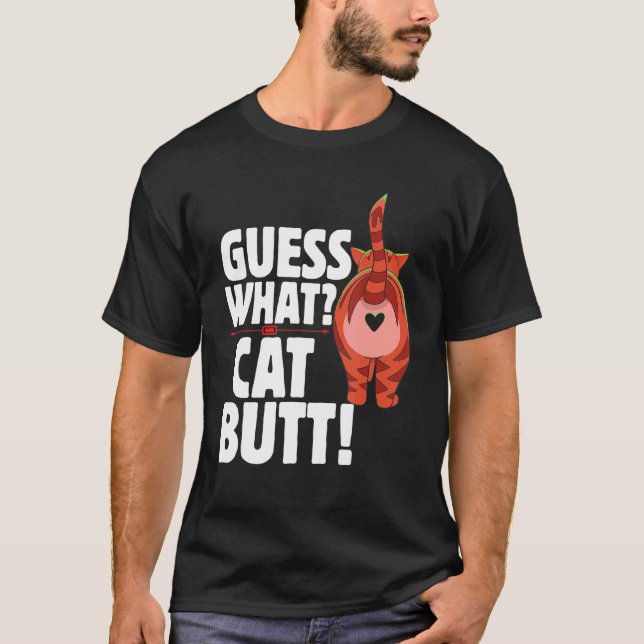 Errate Was Katze Hintern Katze T-Shirt (Vorderseite)