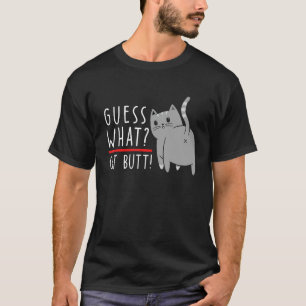 Errate Was Katzenhintern! - Chonk Katzenhintern Kä T-Shirt
