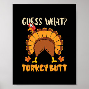 Errate was Truthahnarsch Lustiger Thanksgiving-Wit Poster