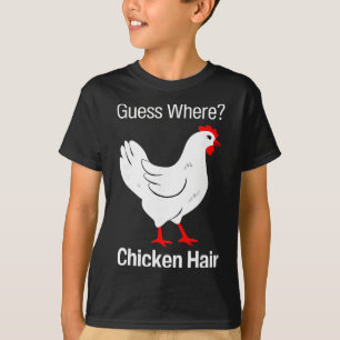 Errate wo Hühnerhaar Lustige Hühner Humor Witz T-Shirt