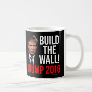 Errichten Sie die Wand Donald Trump 2016 Kaffeetasse