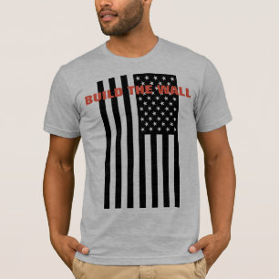 Errichten Sie die Wand - machen Sie Amerika groß T-Shirt